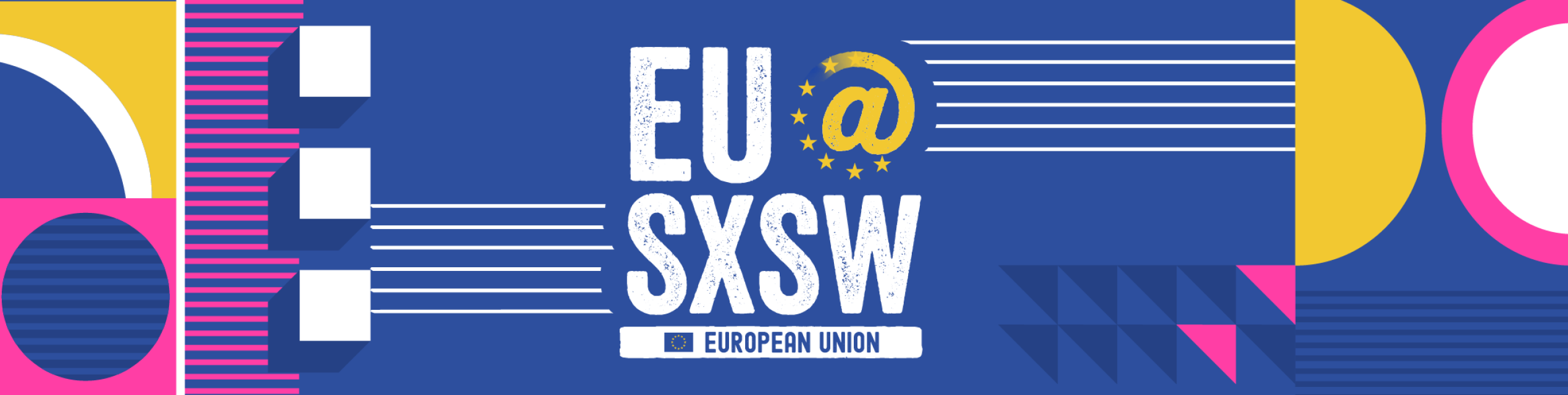 Blue, yellow, white, and pink geometric graphic with the words "EU@SXSW"
