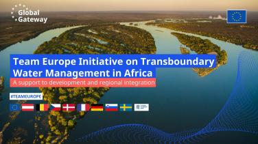 EU launches Team Europe Initiative on Transboundary Water Management in Africa 