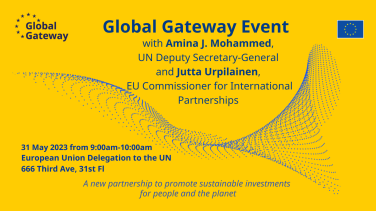 31 May 2023, New York - Global Gateway Event