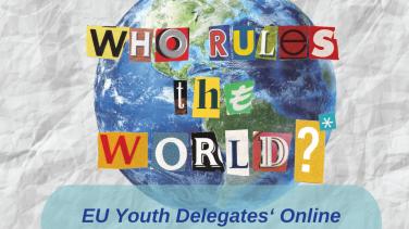 Who Rules the World Q&A with EU Youth Delegates