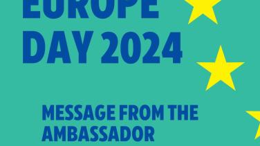 Europe Day 2024 - Message From the Ambassador