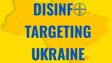 Text saying Disinfo Targeting Ukraine