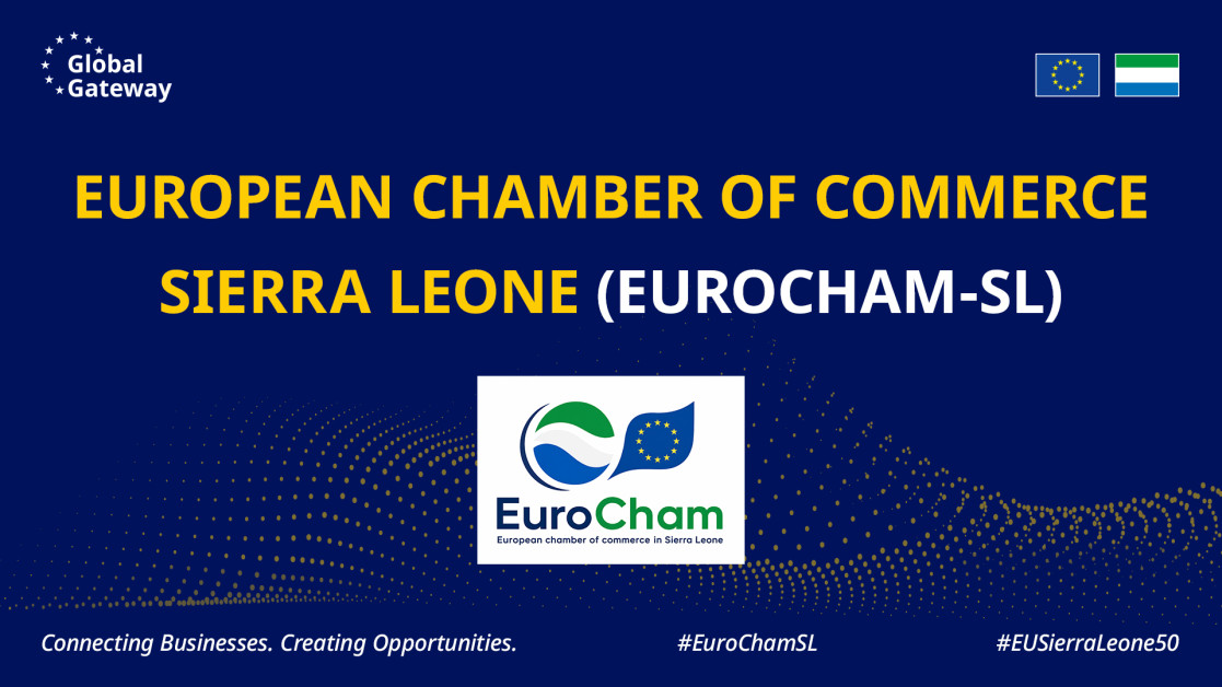 The European Union Chmaber of Commerce Sierra Leone