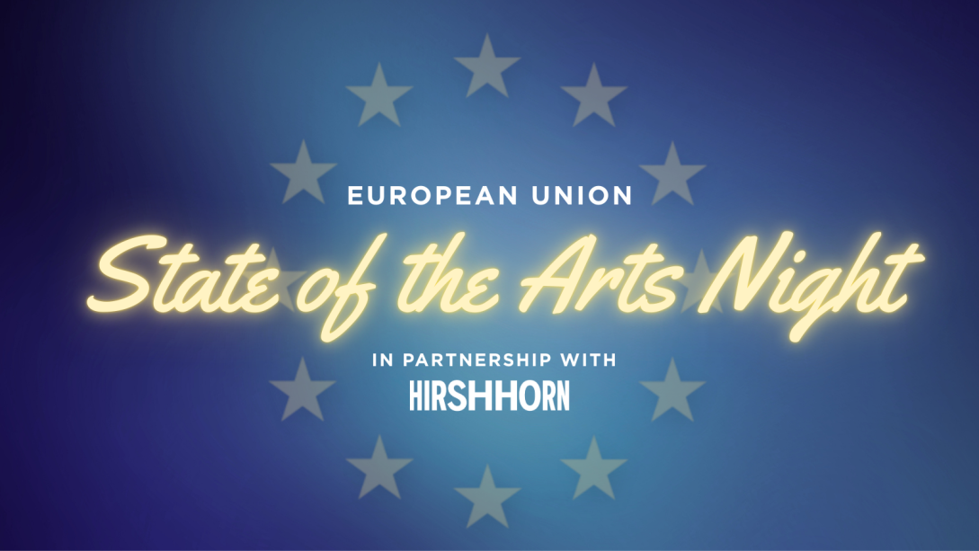 European Union State of the Arts Night, in partnership with Hirshhorn