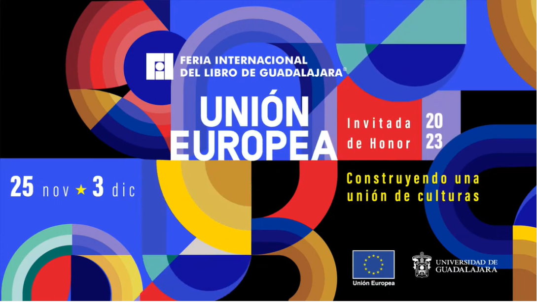 Unión Europea, Invitada de Honor de la FIL Guadalajara 2023