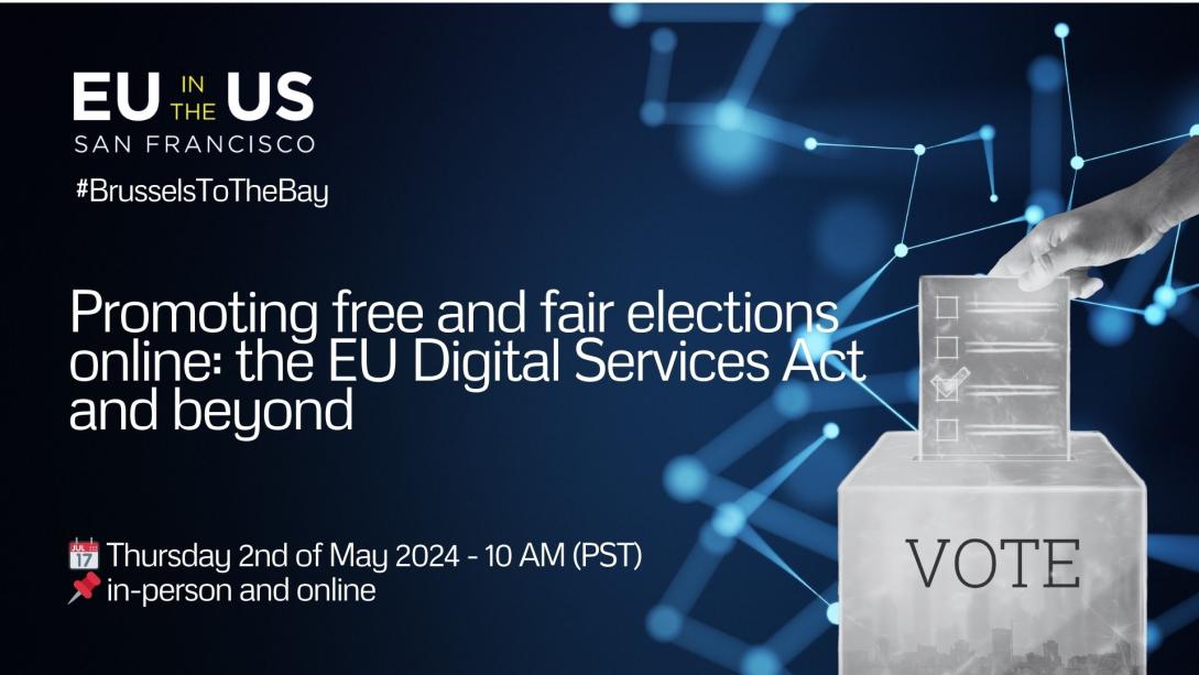Promoting free and fair elections online: the EU Digital Services Act and beyond
