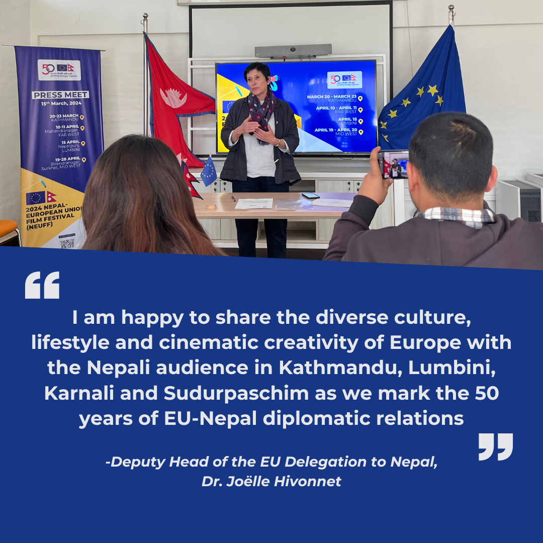 Deputy Head of EU Delegation to Nepal, Dr. Joelle HIVONNET addressing a press conference to announce the 13th edition of Nepal European Union Film Festival (NEUFF) 