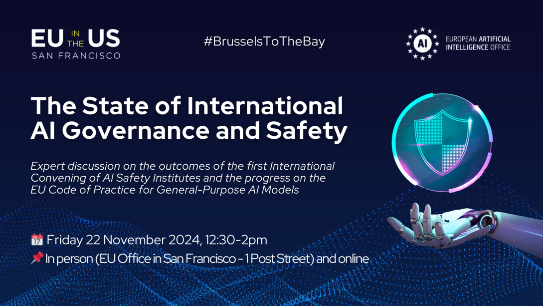 Brussels to the Bay on AI Governance and Safety