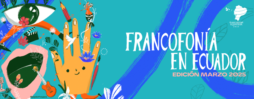 Francofonía 2025 en Ecuador