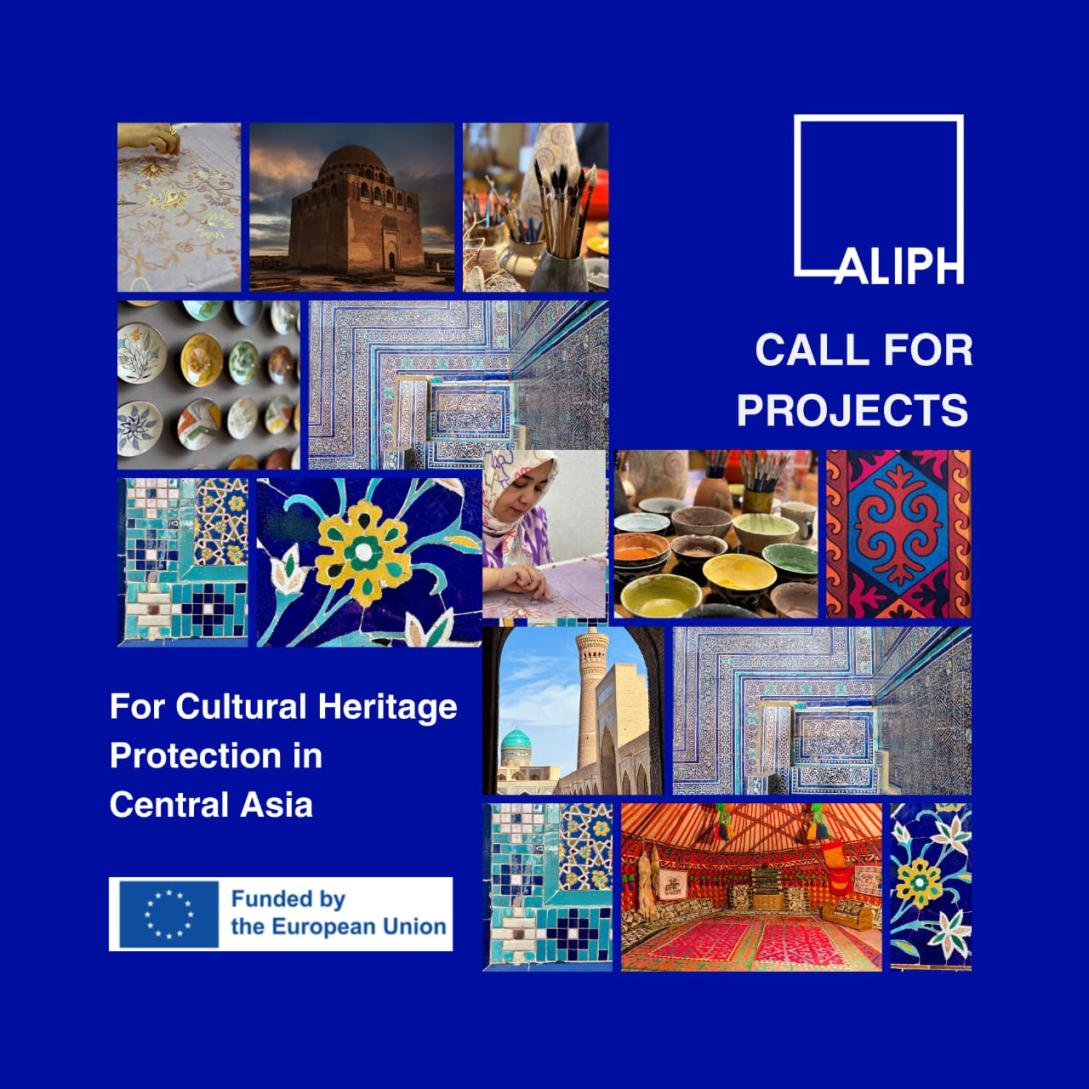 ALIPH, with the European Union, Launch Call for Projects to Safeguard Central Asia’s Cultural Herita