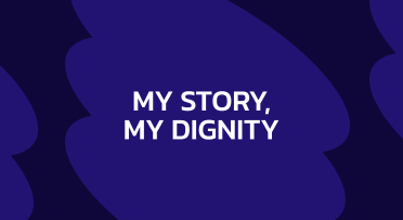 My Story, my Dignity