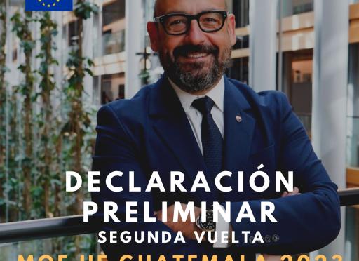Comunicado Declaración Preliminar MOE UE Guatemala - 2a vuelta