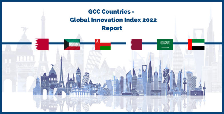 GCC countries - Global Innovation Index 2022 rankings and opportunities for EU-GCC collaboration