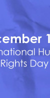 Human Rights Day is observed annually around the world on 10 December.