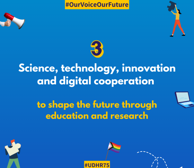 Science, technology, innovation and digital cooperation to shape the future through education and research