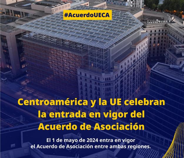 Entrada en vigencia del Acuerdo de Asociación entre la Unión Europea y Centroamérica